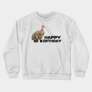 Happy Infinity Birthday Water Bear Crewneck Sweatshirt